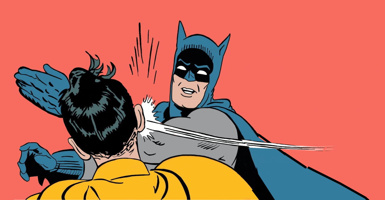 Batman Slapping Robin - Generated with Text to Meme