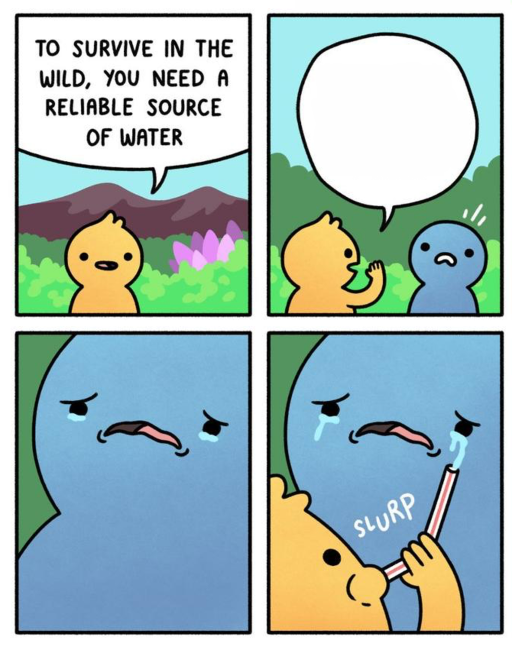 Reliable Source of Water Comic Meme Template