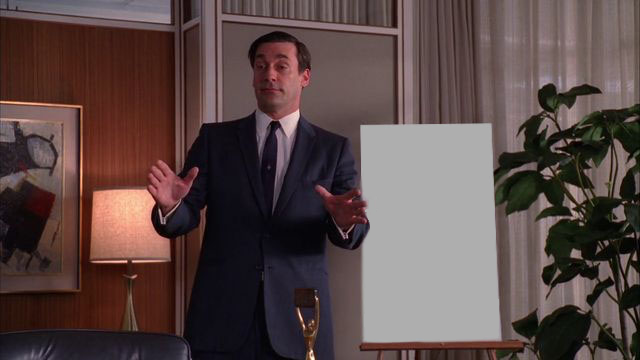 Don Draper Pitch Meeting Meme Template