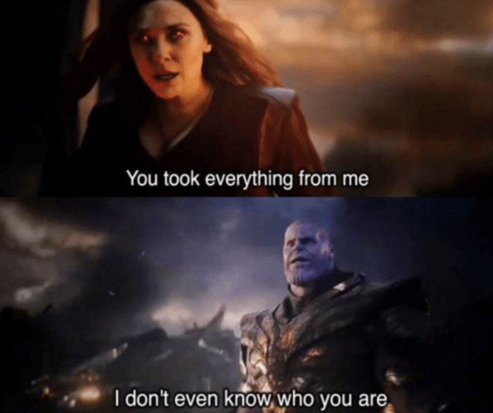 You Took Everything From Me Meme Template