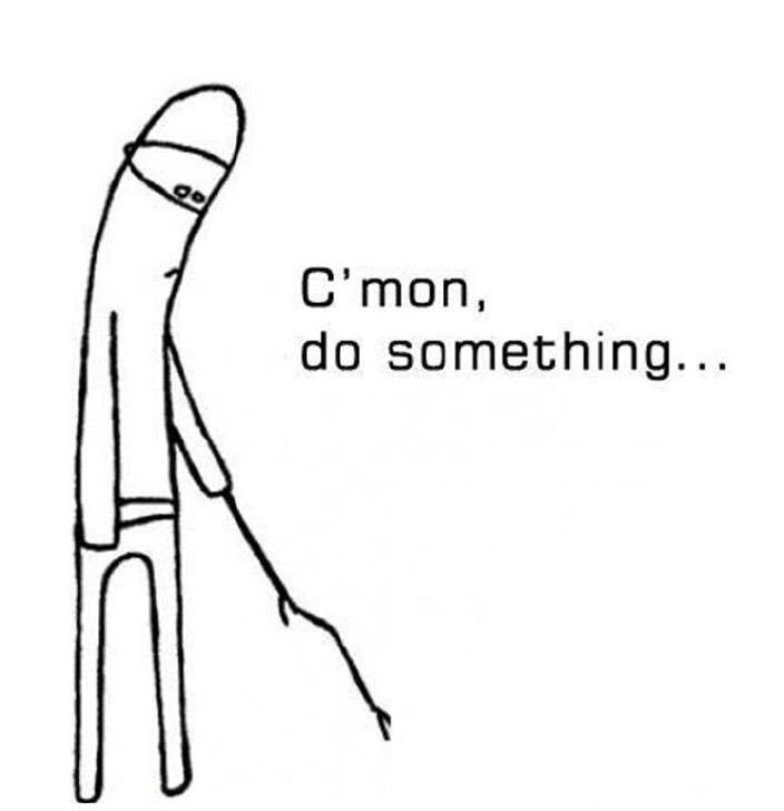 C'mon, Do Something Meme Template